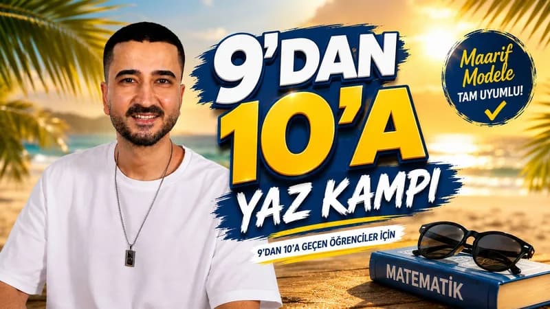 9'DAN 10'A YAZ KAMPI 2026